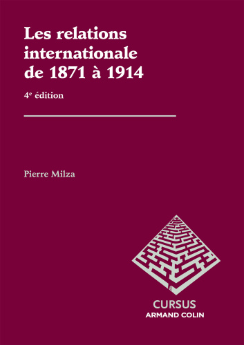 Les relations internationales de 1871 à 1914 - 4e édition
