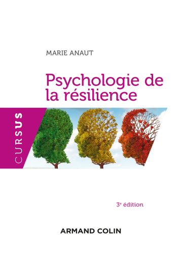 Psychologie de la résilience - 3e édition