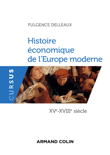 Histoire économique de l'Europe moderne: XVe-XVIIIe siècle