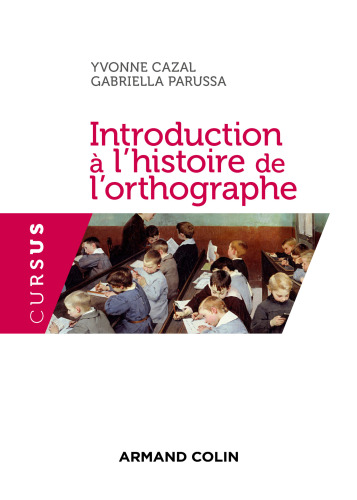 Introduction à l'histoire de l'orthographe