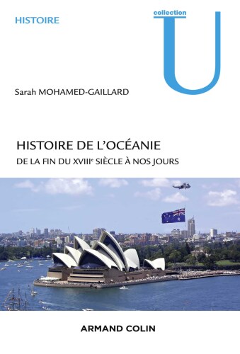 Histoire de l'Océanie: De la fin du XVIIIe siècle à nos jours
