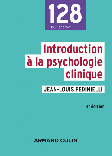 Introduction à la psychologie clinique - 4e éd.