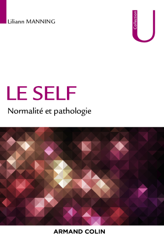 Le self: Normalité et pathologie