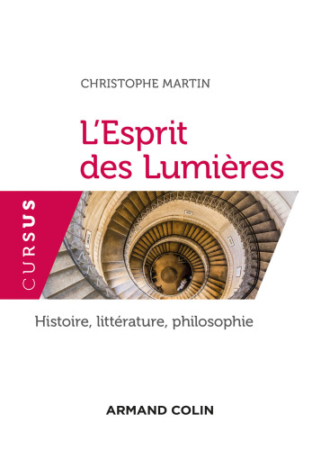 L'Esprit des Lumières: Histoire, littérature, philosophie