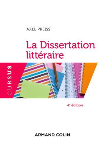 La Dissertation littéraire - 4e éd.