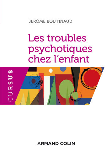 Les troubles psychotiques chez l'enfant