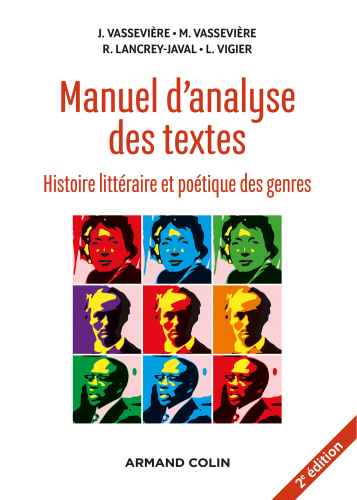 Manuel d'analyse des textes - 2e éd.: Histoire littéraire et poétique des genres
