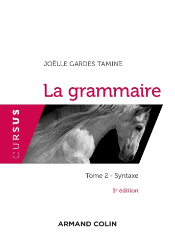 La grammaire T2 - 5e éd: Syntaxe