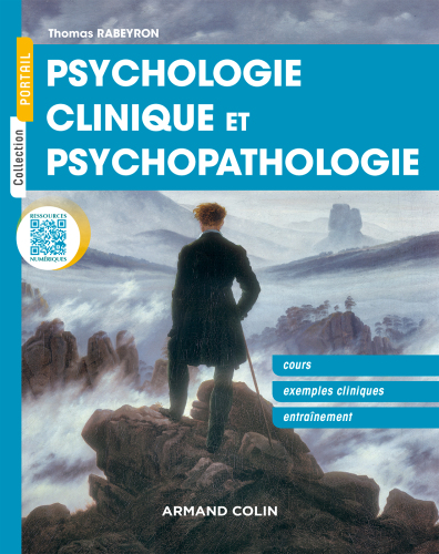Psychologie clinique et psychopathologie: Cours, exemples cliniques, entraînement