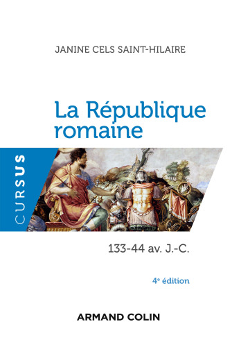 La République romaine - 4e éd.: 133-44 av. J.-C.