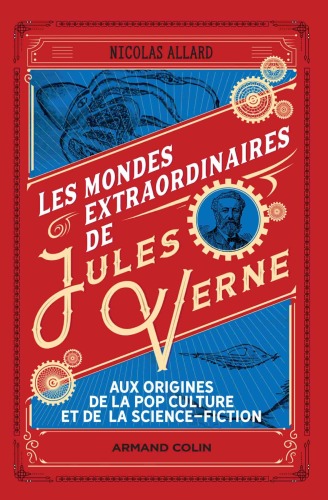 Les mondes extraordinaires de Jules Verne