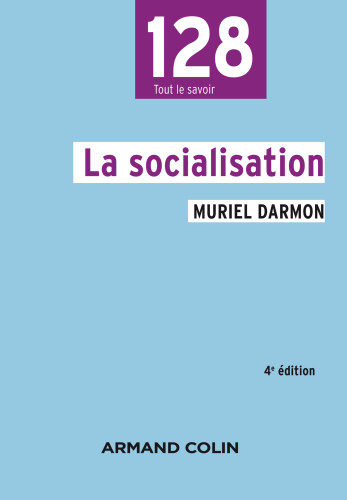 La socialisation - 4e éd.