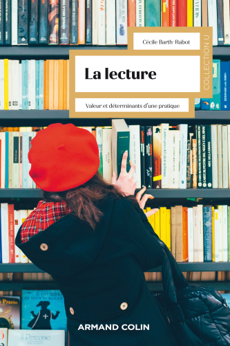 La lecture: Valeur et déterminants d'une pratique