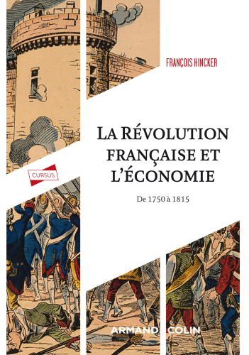 La Révolution française et l'économie: De 1750 à 1815