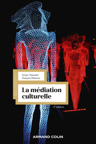 La médiation culturelle - 3e éd.