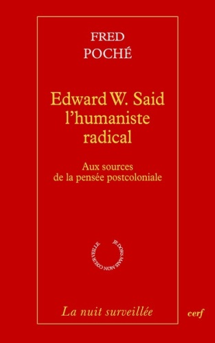 Edward W. Said, l'humaniste radical