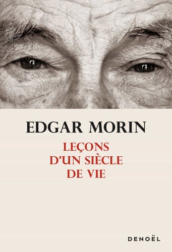 Leçons d'un siècle de vie
