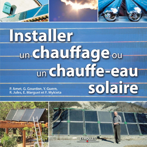 Installer un chauffage et un chauffe-eau solaire
