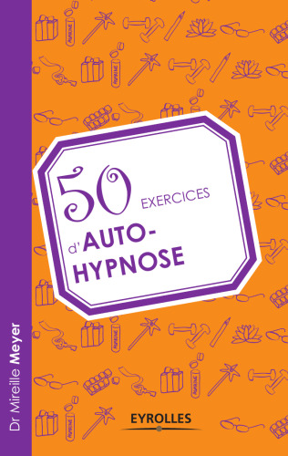 50 exercices d'auto-hypnose