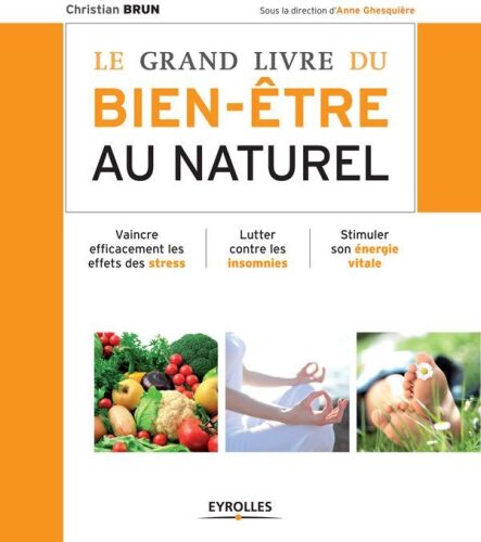 Le grand livre du bien-être au naturel