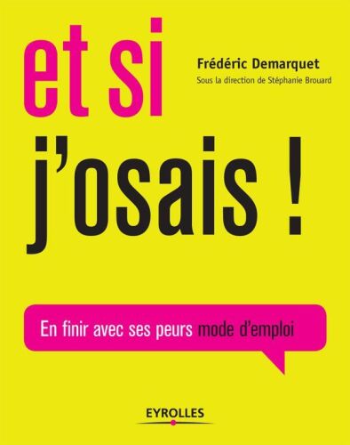 Et si j'osais !
