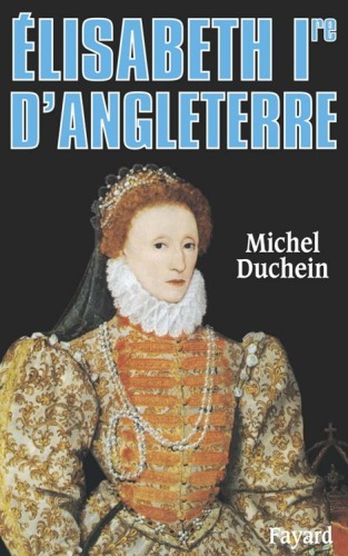 Élisabeth 1ère D'Angleterre