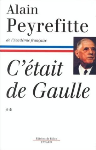 C'était de Gaulle, tome II
