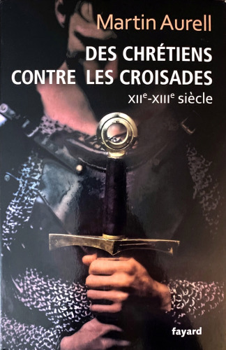 Des Chrétiens contre les croisades, XIIe-XIIIe siècle