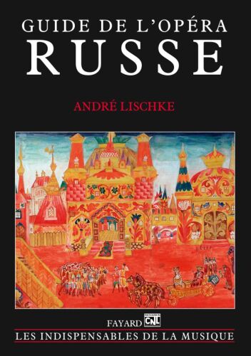 Guide de l'opéra russe