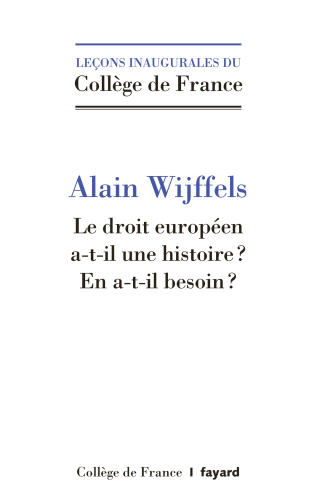 Le droit européen a-t-il une histoire