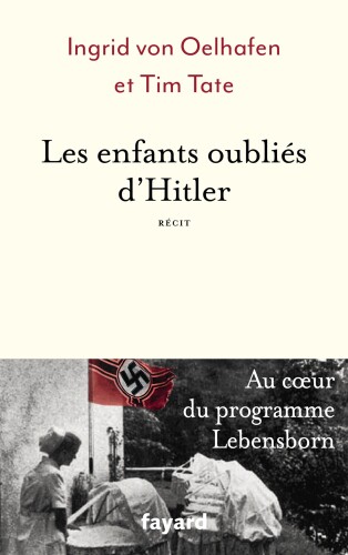 Les enfants oubliés d’Hitler