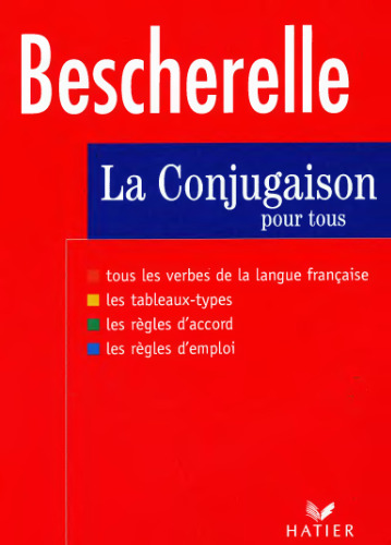 Bescherelle : La conjugaison pour tous (Bescherelle) French