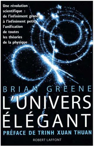 L’Univers Elegant. Une revolution scientifique