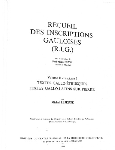 Recueil des inscriptions gauloises Vol. 2.1, Textes gallo-étrusques. Textes gallo-latins sur pierre
