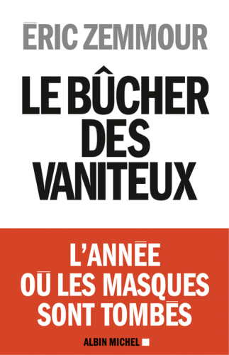Le Bûcher des vaniteux: l'année où les masques sont tombés