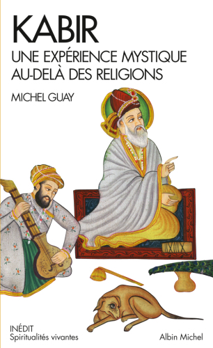 Kabir, l'histoire inénarrable