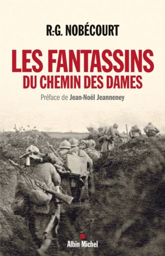 Les fantassins du chemin des dames