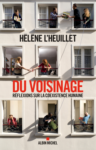 Du voisinage : refléxions sur la coexistence humaine