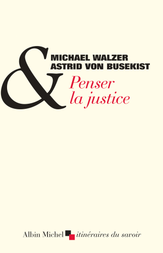 Penser la justice – Entretiens