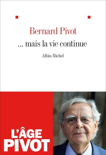 … mais la vie continue