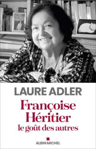 Françoise Héritier : Le goût des autres