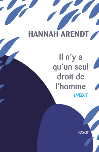 Il n’y a qu’un seul droit de l’homme