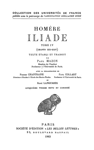 Homère: Iliade, Tome IV: Chants XIX-XXIV