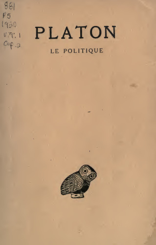 Œuvres complètes. Tome IX, 1re partie: Le Politique