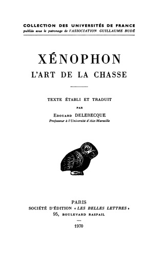 Xénophon: L'Art de la Chasse