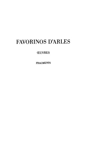 Favorinos d'Arles: Œuvres. Tome III, Fragments