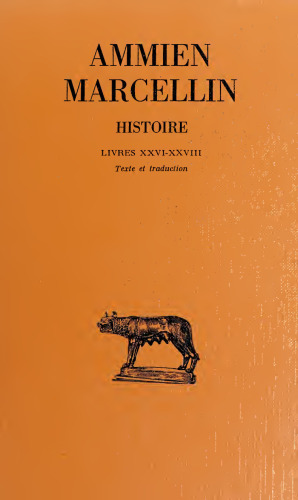 Ammien Marcellin: Histoires, Tome V: Livres XXVI–XXVIII
