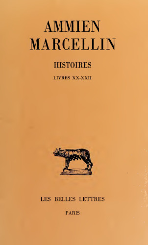 Ammien Marcellin: Histoires, Tome III: Livres XX–XXII