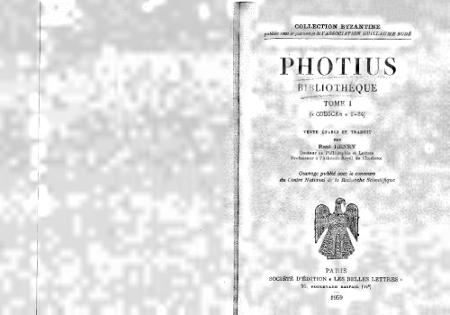Photius: Bibliothèque. Tome I: Codices 1-83