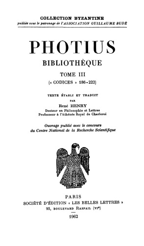 Photius: Bibliothèque. Tome III: Codices 186-222